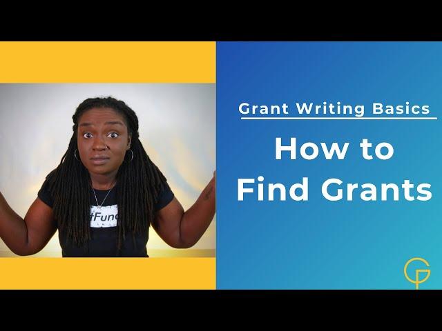 Grant Writing Basics: How to Find Grants for Nonprofits