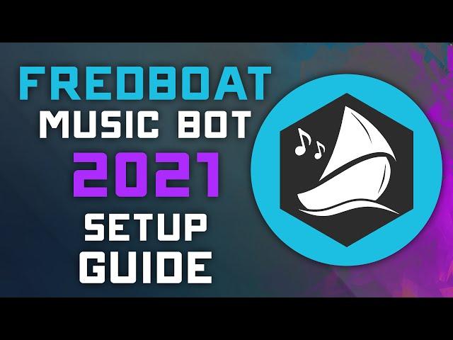 Fredboat Music Bot 2021 SETUP GUIDE - Play Music, Post Memes, Admin Controls