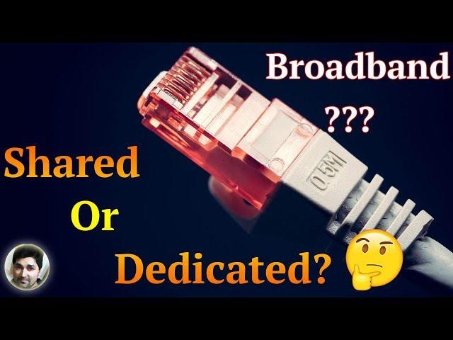 Check your Broadband connection is Dedicated line or Shared | IP check for internet speed