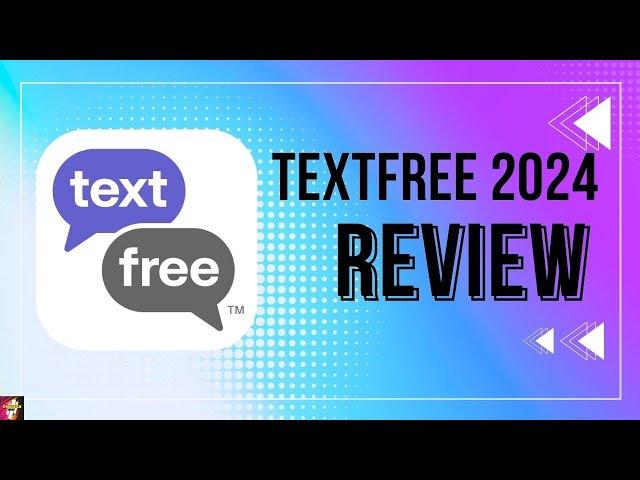 Textfree App Review 2024 | Text Free Error Fix