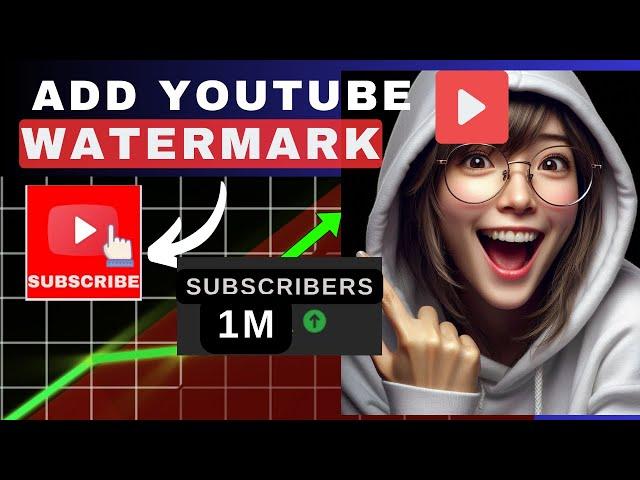 How To Add Watermark to Your YouTube Channel|Adding a Custom Watermark to Your YouTube Videos