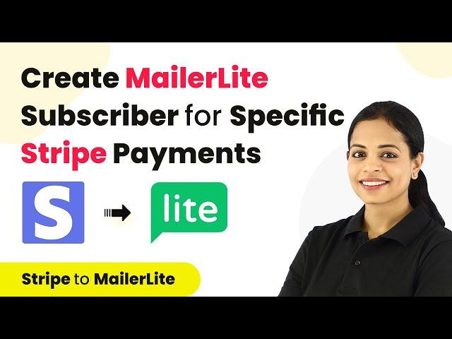 How to Create MailerLite Subscriber for Specific Product Payment in Stripe