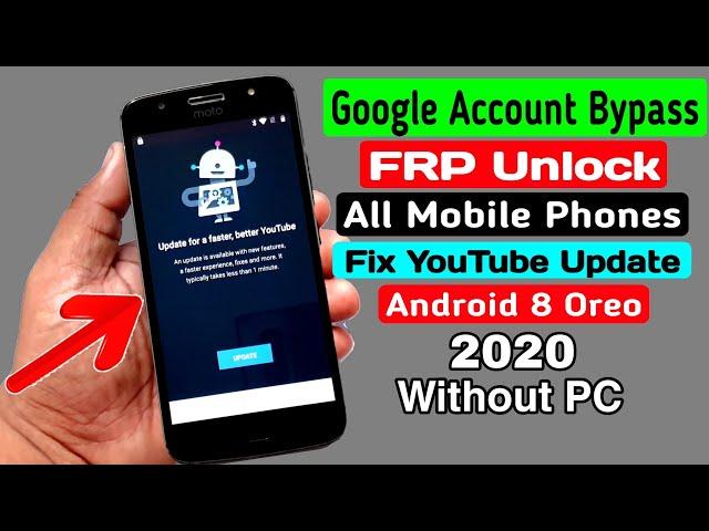 YouTube Update Problem Fix Without PC ANDROID 8 FRP Bypass 2020║All Moto/Lenovo/Lava/Intex/Krbon.etc