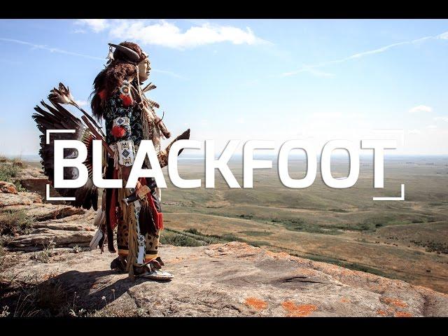 THE BLACKFOOT NATION | Canada's First Nations