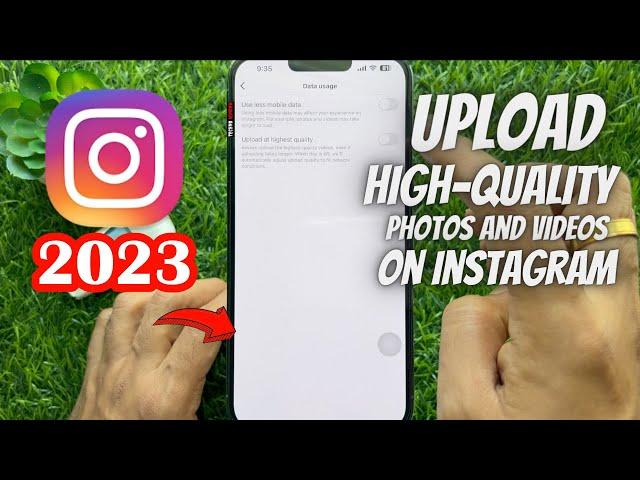 How to Upload High-Quality Photos and Videos on Instagram