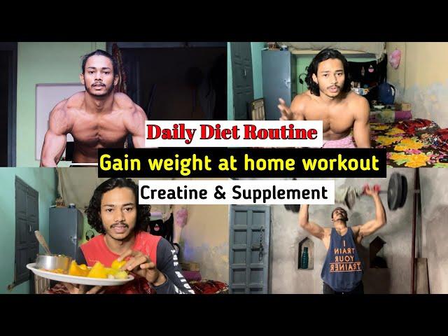 daily diet and home workout routine with creatine & supplements | Low budget diet gaining Vlog4