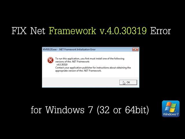 Fix Net Framework v.4.0.30319 Error Windows 7 100%