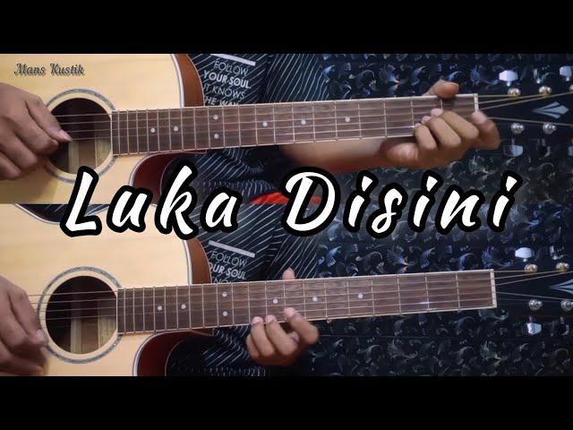 LUKA DISINI - UNGU | Gitar Cover ( Instrumen )