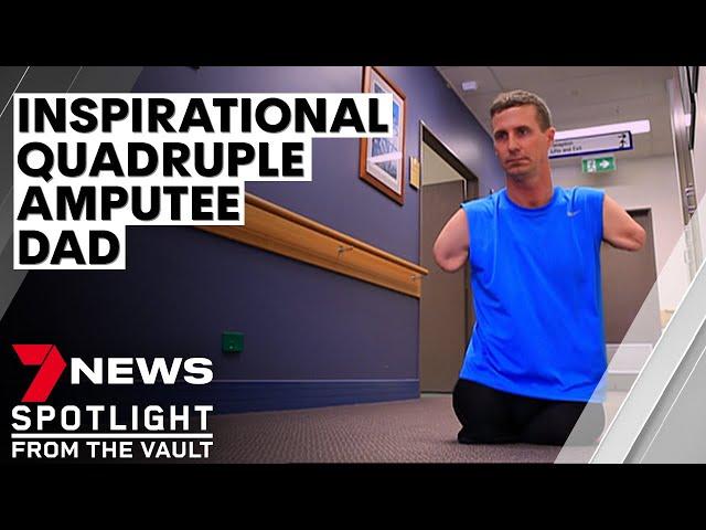 Australia's bionic dad: the inspirational quadruple amputee and his new life | 7NEWS Spotlight