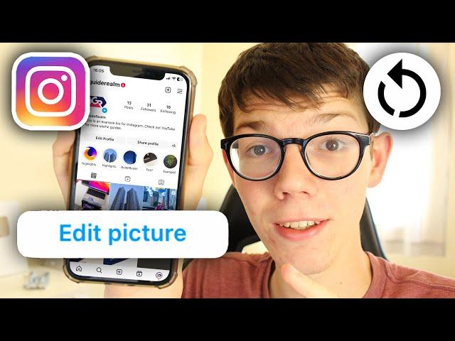 How To Change Instagram Profile Picture - Full Guide