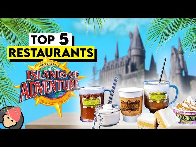 TOP 5 Best Restaurants at Universal's Islands Of Adventure | Universal Orlando Resort