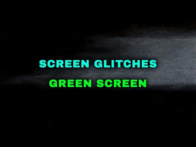 Screen Glitches Collection Green Screen Effect 4K V1