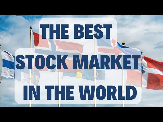 The Nordic Stock Markets Strategy -  It Is The Best In The World