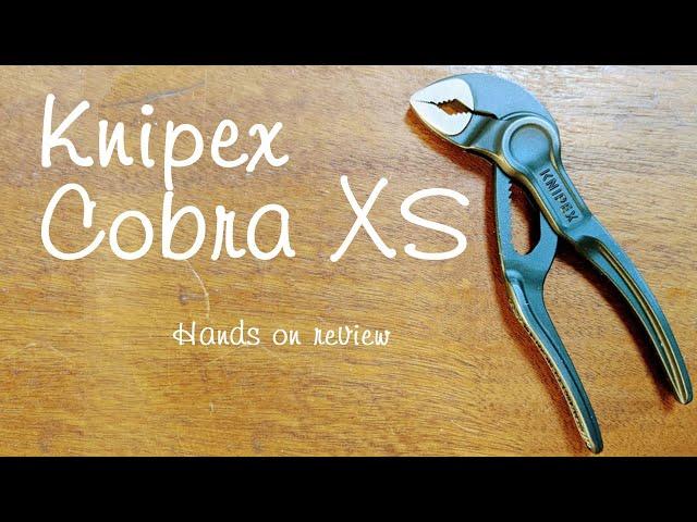 Knipex Cobra XS pliers - hands on review