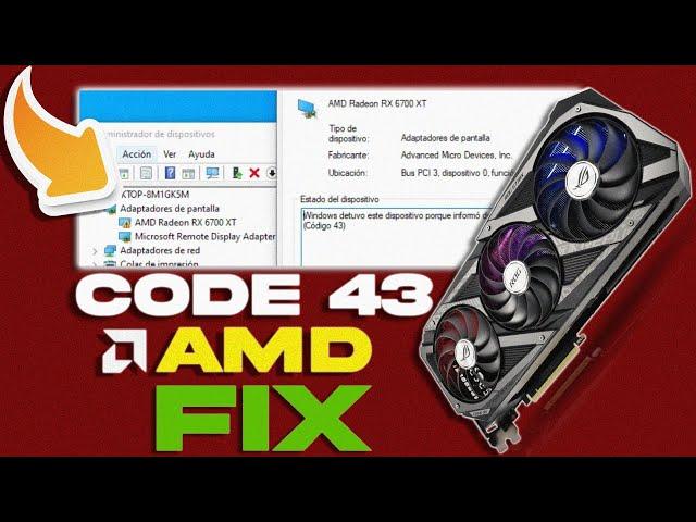 AMD Adrenalin (Code 43 Error) AMD GPU Fix