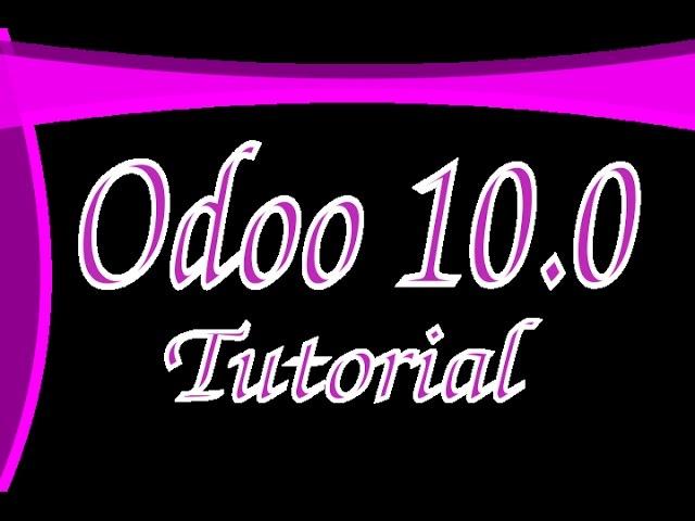 01: Odoo 10 Tutorial : Download & Install