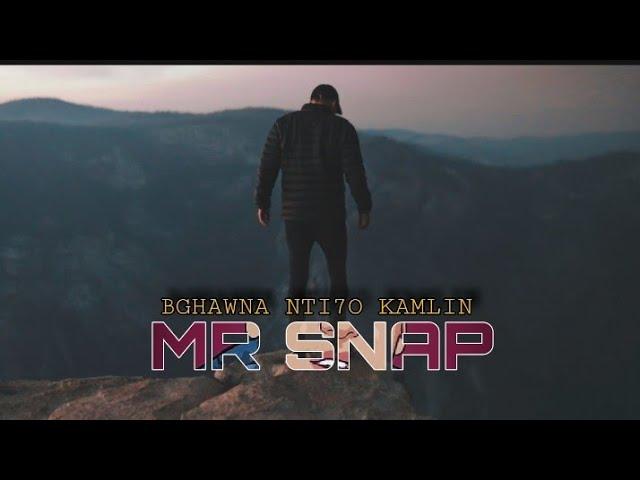 MR SNAP - BGHAWNA NTI7O KAMLIN (EXCLUSIVE Music Video) |  مستر سناب - بغاونا نطيحو كاملين(فيديو