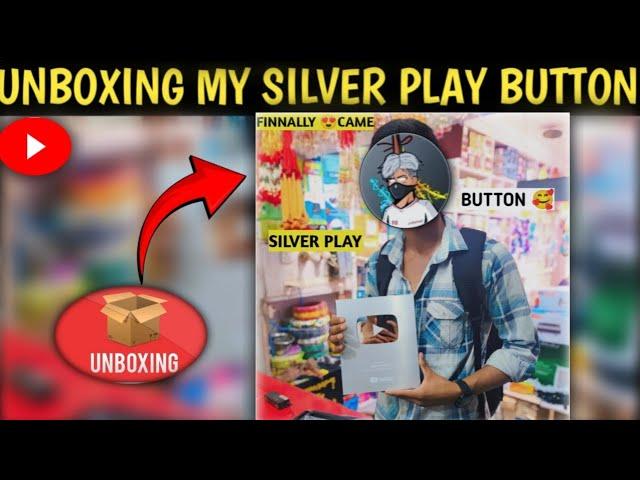 Unboxing My Silver Play Button  Thanks Guys ️️ @GyanGaming @3Tufantips