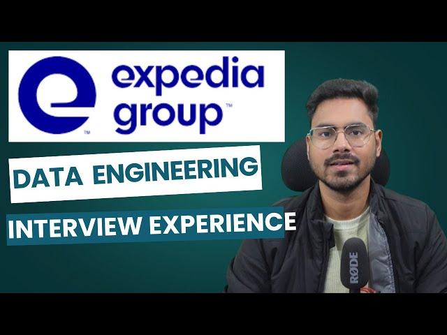 Expedia data engineer Interview Experience | How I got selected at Expedia