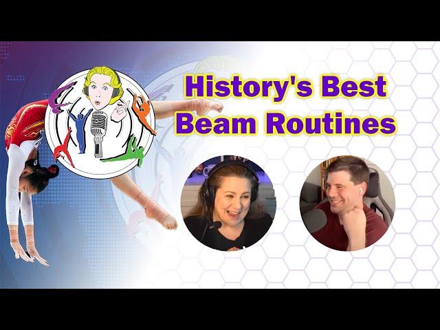 History's Best Beam Routines