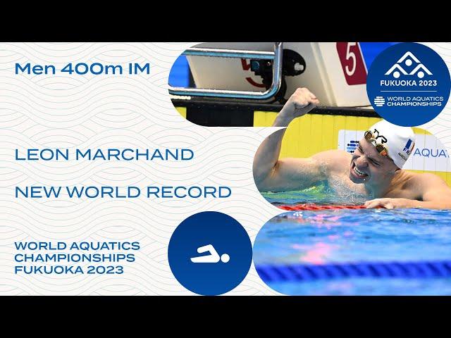 NEW WORLD RECORD | Leon Marchand | Men 400m Medley