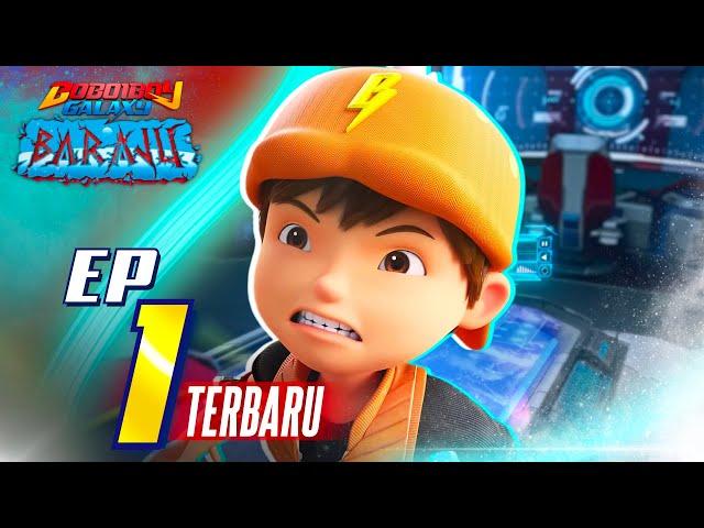 Boboiboy Galaxy Baraju - Episode 1 | Sehangat Bara, Sedingin Salju