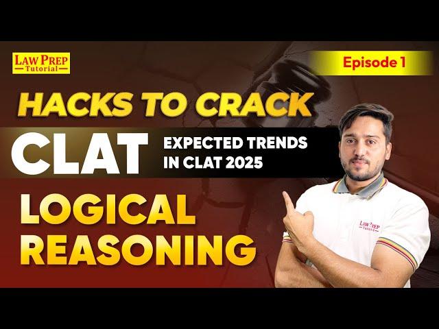 Expected Topics In CLAT 2025 : Logical Reasoning