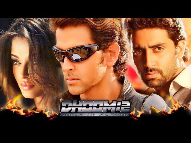 DHOOM:2 Full Movie | Hrithik Roshan - Abhishek Bachchan - Aishwarya Rai | facts and movie explain