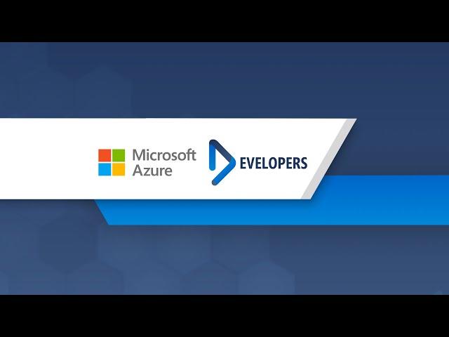 Welcome to the NEW Azure Developers YouTube Channel