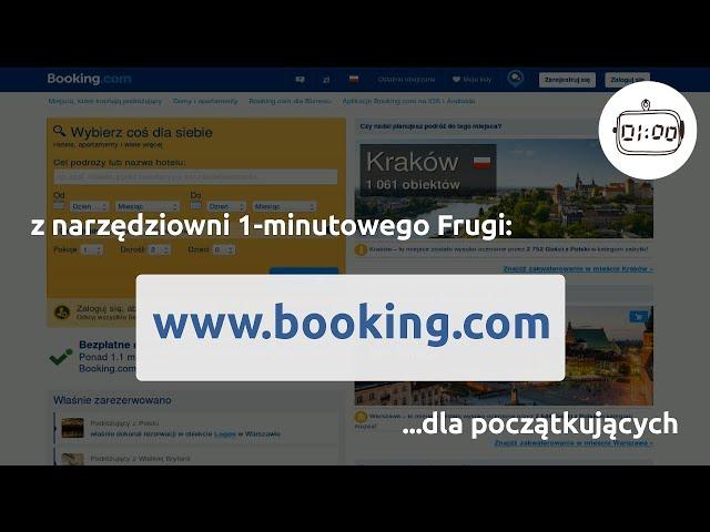 Z narzędziowni 1-minutowego Frugi: booking.com dla początkujących #125