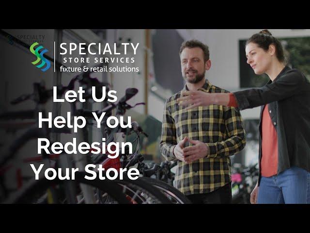 Specialty Store Services helps a retail store redesign for bigger sales & more customers.