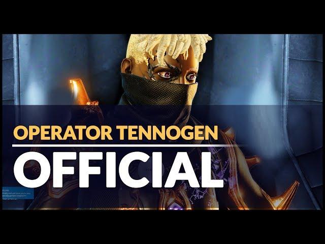 WARFRAME  ||  OPERATOR TENNOGEN OFFICIAL