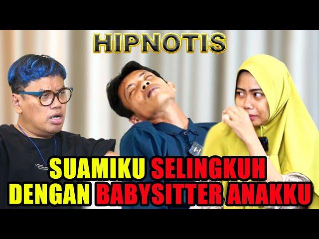 DIHIPNOTIS‼️ SUAMIKU ADA MAIN DGN BABY SITTERKU ⁉️