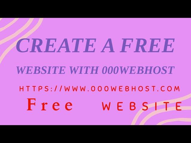 Create a free website with 000webhost | Free hosting | Host your website for free
