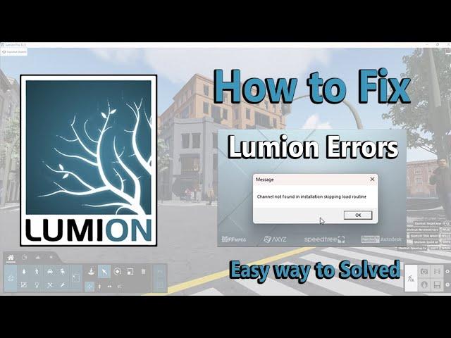 How to Fix Lumion Channel Error