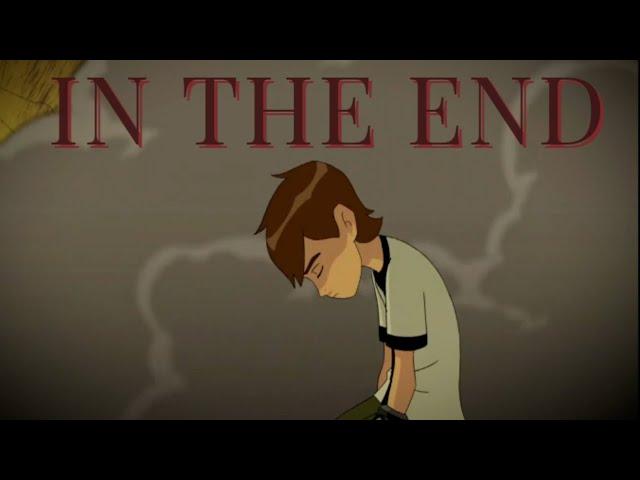 Ben 10-In The End [MUSIC VIDEO]