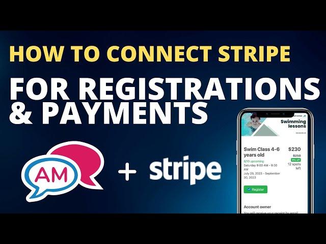 Connecting Stripe to Activity Messenger for Registrations & Payments