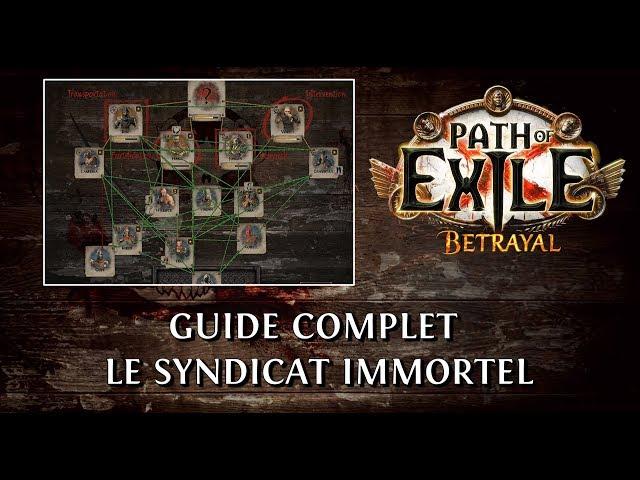 Le guide complet du Syndicat Immortel (Betrayal League)