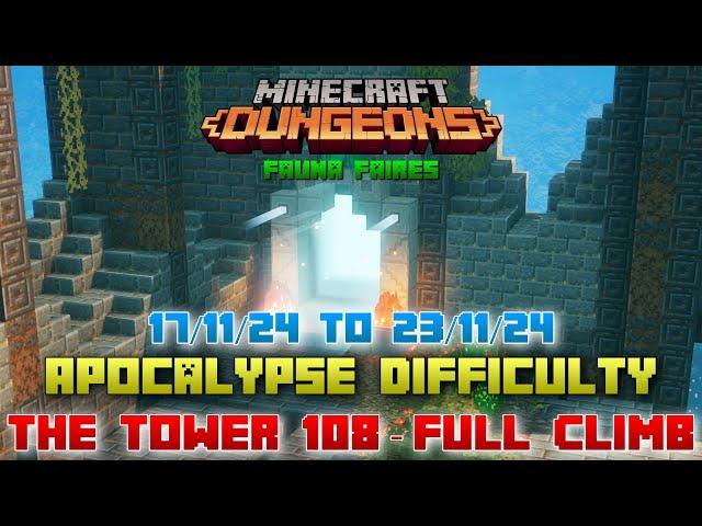 The Tower 108 [Apocalypse] Full Climb, Guide & Strategy, Minecraft Dungeons Fauna Faire