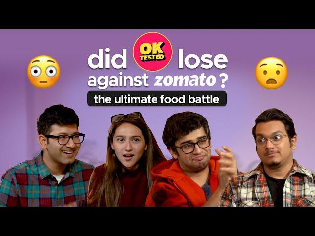 OK Tested Vs Zomato Series | Episode 1 | The Ultimate Food Battle  | Food Quiz