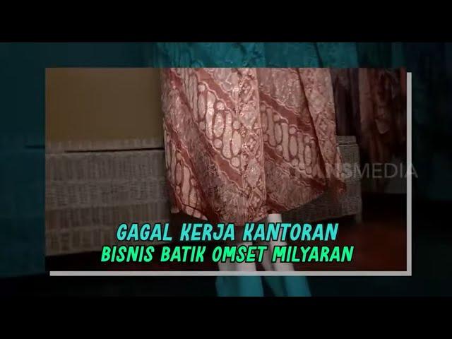 Bisnis Batik Omset Milyaran | CUAN BOS (22/04/22)