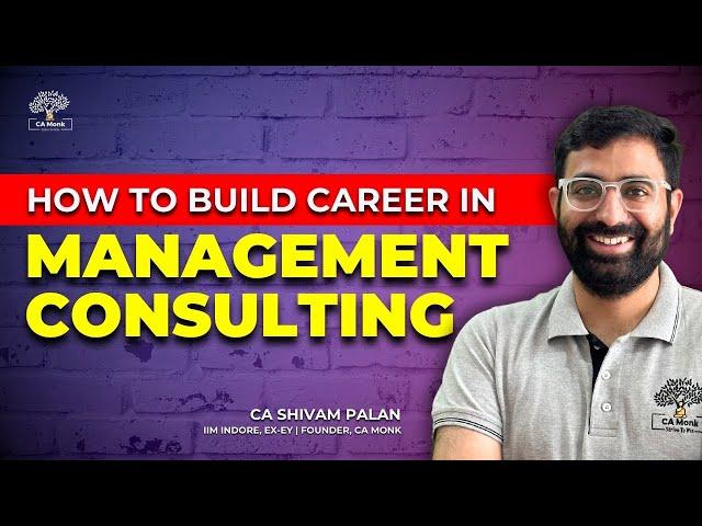 How to Build a Career in Management Consulting?