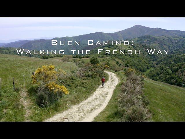 Buen Camino: Walking the French Way Documentary