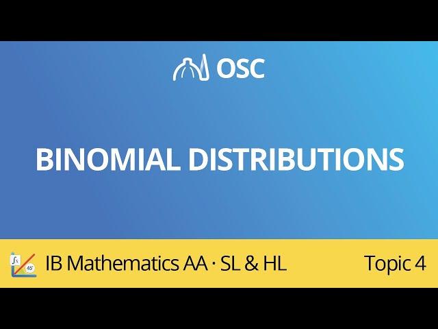 Binomial distributions [IB Maths AA SL/HL]