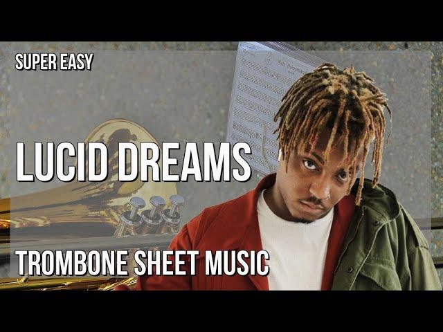 SUPER EASY Trombone Sheet Music: How to play Lucid Dreams  by Juice Wrld