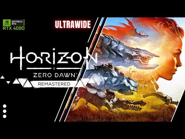 Horizon Zero Dawn Remastered | RTX 4090 + i7 13700K | Ultrawide Ultra Settings DLSS 3