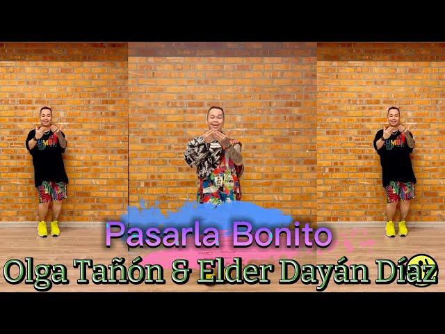 Pasarla Bonito | Olga Tañón & Elder Dayán Díaz | Zumba Fitness