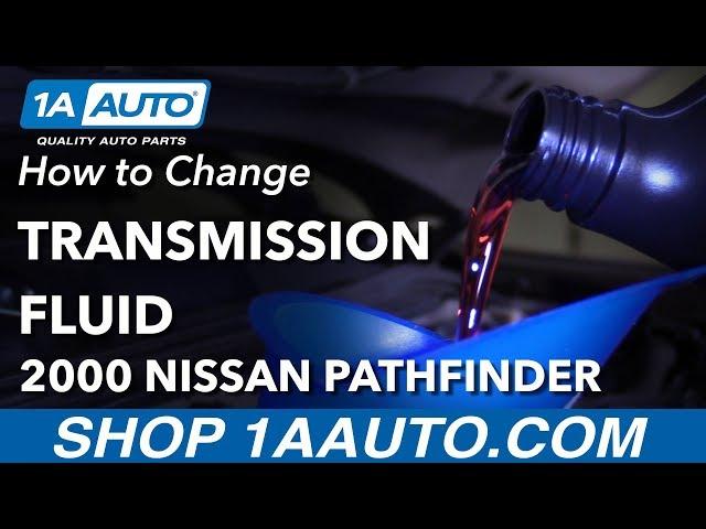 How to Change Transmission Fluid 96-04 Nissan Pathfinder