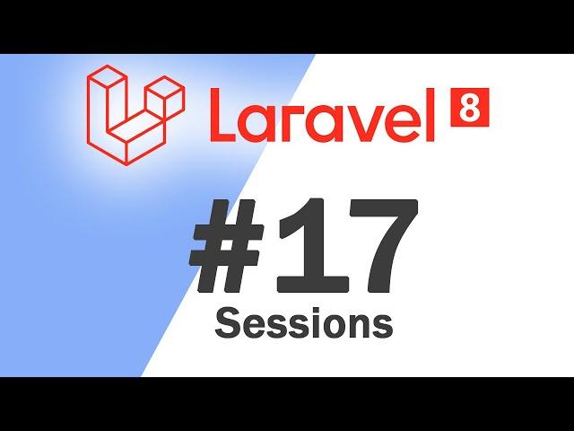 #17 Laravel 8 PHP Framework Basics | Sessions | Quick programming tutorial