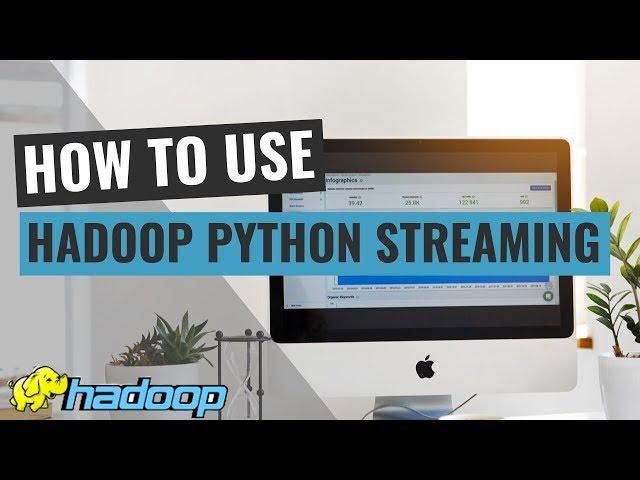 How to use Hadoop Python Streaming?